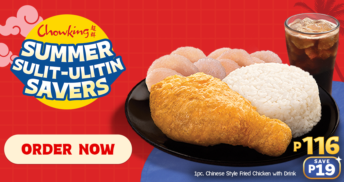 Chowking Summer Sulit-Ulitin Savers Promo